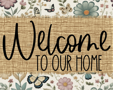 Welcome To Our Home Sign Dco-00118 For Wreath 8X10 Metal